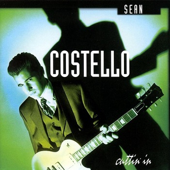 Cover van Costello, Sean – Cuttin' In