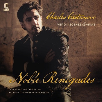 Cover van Castronovo, Charles – Verdi: Noble Renegades