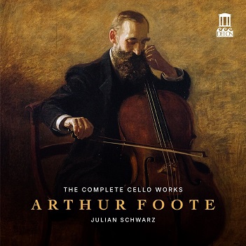 Cover van Schwarz, Julian – Arthur Foote: the Complete Cello Works