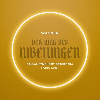 Cover van Dallas Symphony Orchestra – Wagner: Der Ring Des Nibelungen
