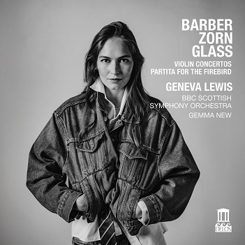 Barber & Glass: Violin Concertos - Zorn: Partita For the Firebird