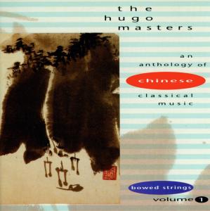 Cover van V/A – Chinese Classical Musicvol. 1: Bowed Strings