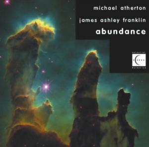 Cover van Atherton, Michael & James Ashley Franklin – Abundance