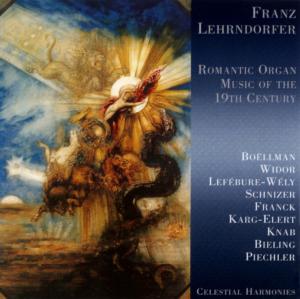 Cover van Lehrndorfer, Franz – Romantic Organ Music of T