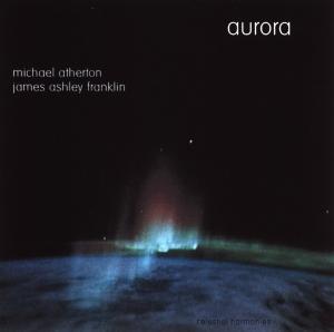 Cover van Atherton, Michael & James Ashley Franklin – Aurora