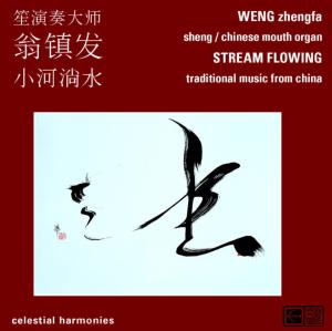 Cover van Weng, Zhen, Fa & Fu Renchang – Stream Flowing