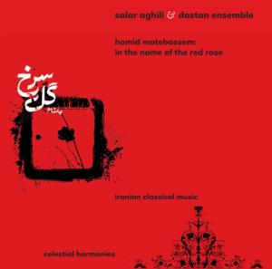 Cover van Dastan Ensemble – In the Name of the Red Rose