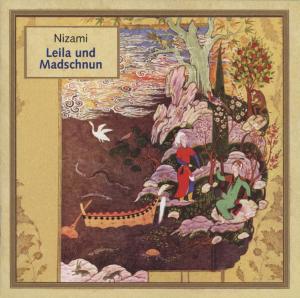 Cover van Woska, Elisabet & Saam Schlamminger, Wilfried Hill – Nizami 'Leila Und Madschun'