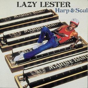 Cover van Lazy Lester – Harp & Soul