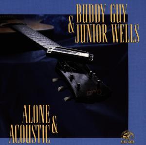 Cover van Guy, Buddy & Junior Wells – Alone & Acoustic