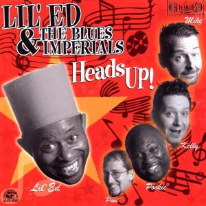 Cover van Lil' Ed & Blues Imperials – Heads Up