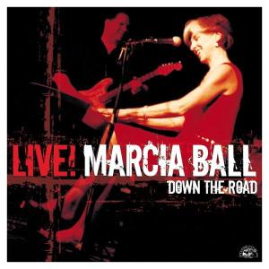 Cover van Ball, Marcia – Live Down the Road