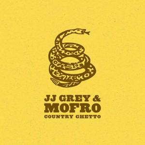 Cover van Grey, Jj & Mofro – Country Ghetto