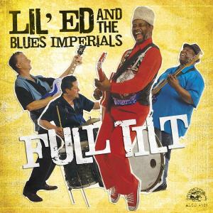 Cover van Lil' Ed and the Blues Imp – Full Tilt