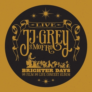 Cover van Grey, Jj & Mofro – Brighter Days