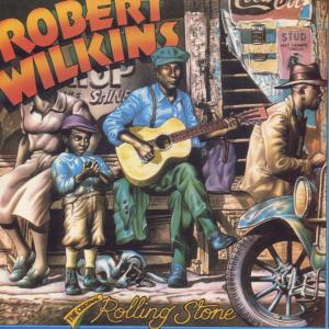 Cover van Wilkins, Robert – Original Rolling Stone