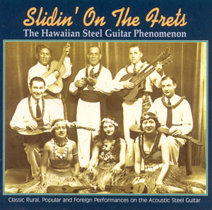 Cover van V/A – Slidin' On the Frets - the Hawaiian Steel Guitar Phenomenon