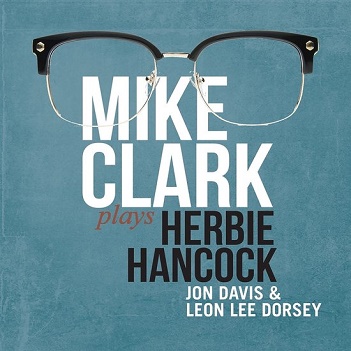 Cover van Clark, Mike – Mike Clark Plays Herbie Hancock