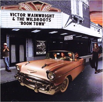 Cover van Wainwright, Victor & the Wildroots – Boom Town