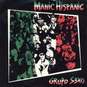 Cover van Manic Hispanic – Grupo Sexo