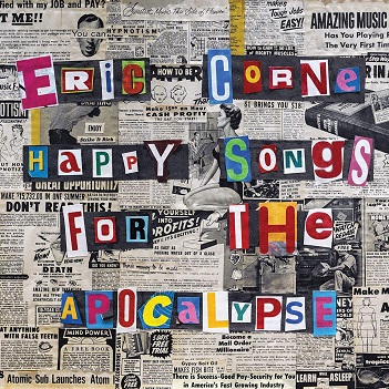 Cover van Corne, Eric – Happy Songs For the Apocalypse