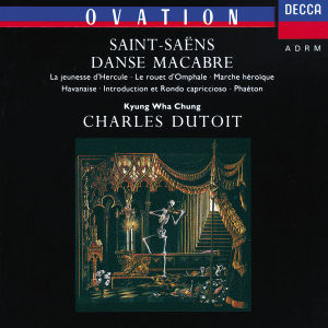 Saint-Saens: Danse Macabre; Phaeton; Havanaise Etc