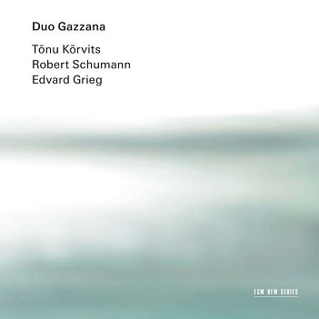 Edvard Grieg - Robert Schumann - Tonu Kurvits