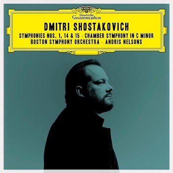 Cover van Nelsons, Andris / Boston Symphony Orchestra – Shostakovich: Symphonies Nos.1, 15 & 14/Chamber Symphony