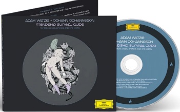 Friendship Survival Guide – Wiltzie, Adam & Johann Johannsson