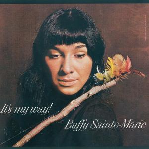 Cover van Sainte-Marie, Buffy – It's My Way !