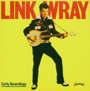 Cover van Wray, Link – Early Recordings