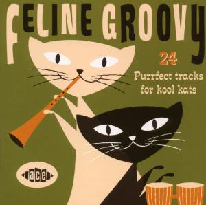 Cover van V/A – Feline Groovy: 24 Purr...