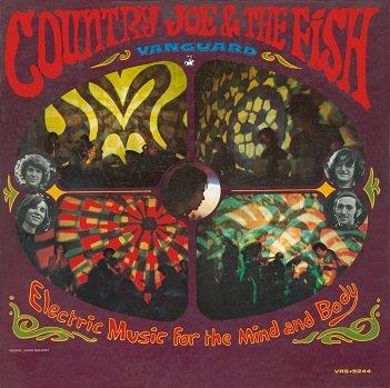Cover van Country Joe & the Fish – Electric Music For the Mind and Body