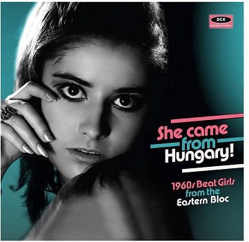 Cover van V/A – She Came From Hungary!