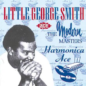 Cover van Smith, George 'Little' – Harmonica Ace