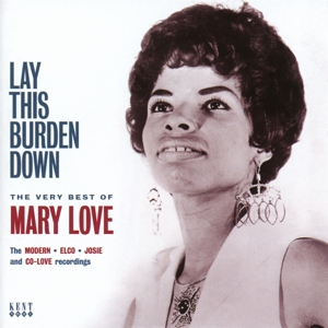 Cover van Love, Mary – Lay This Burden Down
