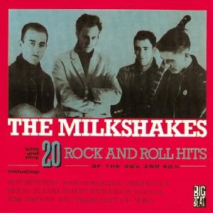 Cover van Milkshakes – 20 Rock and Roll Hits
