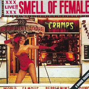 Cover van Cramps, the – Smell of Female + 3