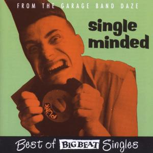 Cover van V/A – Single Minded -Bigbeat Si