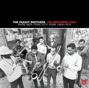 Cover van Pazant Brothers – Brothers Funk -Rare Nyc..
