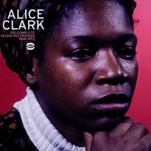 Cover van Clark, Alice – Studio Recordings 1968-1972