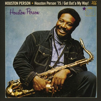 Cover van Person, Houston – Houston Person '75/Get Out'a My Way!