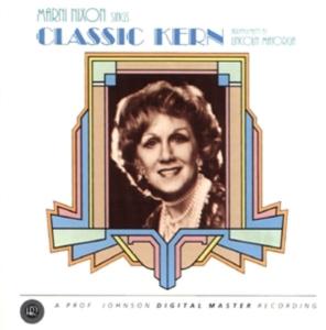 Cover van Nixon, Marni & Lincoln Mayorga – Marni Nixon Sings Classic Kern
