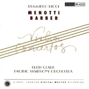 Cover van Ricci, Ruggiero & Pacific Symphony, Keith Clark – Menotti, Barber: Violin Concerti