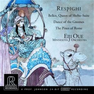 Respighi: Belkis, Queen of Sheba, Pines of Rome