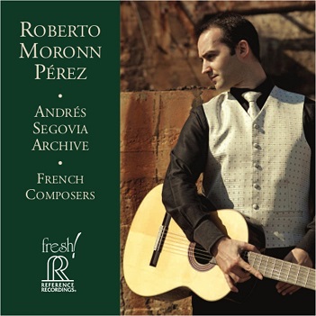Cover van Moronn Perez, Roberto – Andres Segovia Archive: French Composers