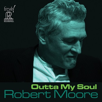 Cover van Moore, Robert – Outta My Soul