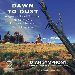 Cover van Utah Symphony, Thierry Fischer (Dir.) – Dawn To Dust