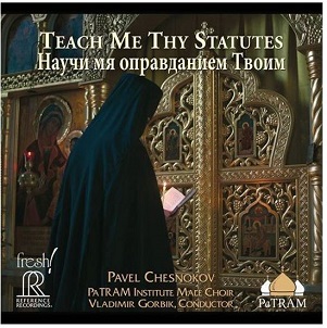Cover van Patram Institute Choir, Vladimir Gorbik (Cond.) – Pavel Chesnokov: Teach My Thy Statutes