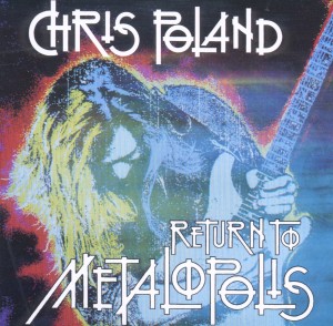 Cover van Poland, Chris – Return To Metalopolis